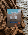 Brave in the Battle Children's Book